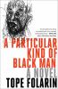 A_particular_kind_of_Black_man