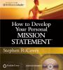 How_to_Develop_Your_Personal_Mission_Statement