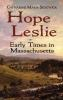 Hope_Leslie__or__Early_times_in_the_Massachusetts