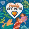 Daddy__you_re_amazing