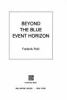 Beyond_the_blue_event_horizon