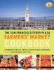 The_San_Francisco_Ferry_Plaza_Farmers__Market_cookbook