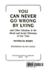 You_can_never_go_wrong_by_lying