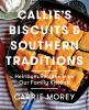 Callie_s_biscuits_and_Southern_traditions