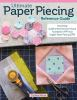 Ultimate_paper_piecing_reference_guide