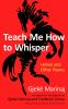 Teach_me_how_to_whisper