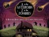 A_is_for_asteroids__Z_is_for_zombies