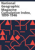 National_geographic_magazine_cumulative_index__1899-1946