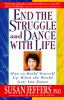 End_the_struggle_and_dance_with_life