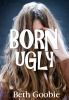 Born_ugly