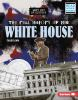 The_real_history_of_the_White_House