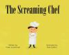 The_Screaming_Chef