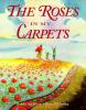 The_roses_in_my_carpets