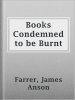 Books_condemned_to_be_burnt