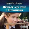 Develop_and_test_a_hypothesis