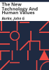 The_new_technology_and_human_values
