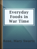 Everyday_foods_in_war_time