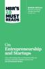 HBR_s_10_must_reads_on_entrepreneurship_and_startups