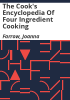 The_cook_s_encyclopedia_of_four_ingredient_cooking