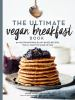 The_ultimate_vegan_breakfast_book