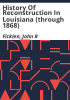 History_of_Reconstruction_in_Louisiana__through_1868_
