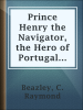 Prince_Henry_the_Navigator