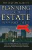 The_complete_guide_to_planning_your_estate_in_Massachusetts