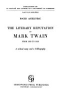 The_literary_reputation_of_Mark_Twain_from_1910_to_1950
