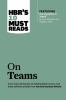 HBR_s_10_must_reads_on_teams