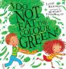 I_do_not_eat_the_color_green_