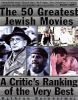 The_50_greatest_Jewish_movies