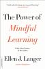 The_power_of_mindful_learning
