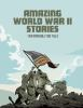 Amazing_World_War_II_stories