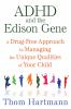 ADHD_and_the_Edison_gene