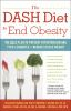 The_DASH_diet_to_end_obesity