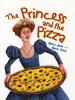 The_princess_and_the_pizza