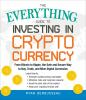 The_everything_guide_to_investing_in_cryptocurrency