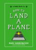 How_to_land_a_plane