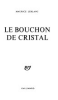 Le_bouchon_de_cristal