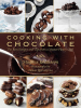 Cooking_with_Chocolate__the_Best_Recipes_and_Tips_from_a_Master_Pastry_Chef