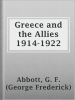 Greece_And_The_Allies__1914-1922