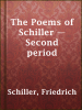 The_Poems_of_Schiller_____Second_period