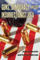 Guns__democracy__and_the_insurrectionist_idea