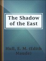 The_Shadow_of_the_East